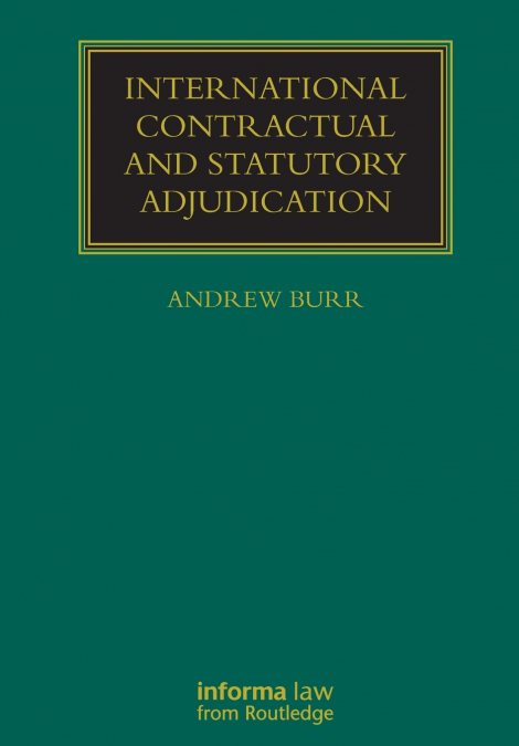 International Contractual and Statutory Adjudication