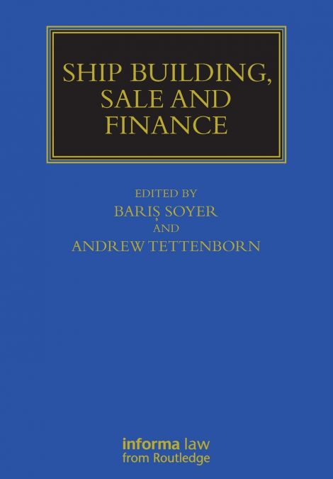 Ship Building, Sale and Finance