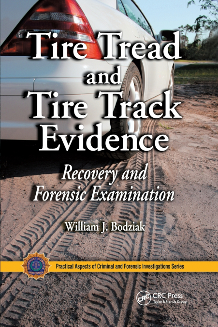 Tire Tread and Tire Track Evidence