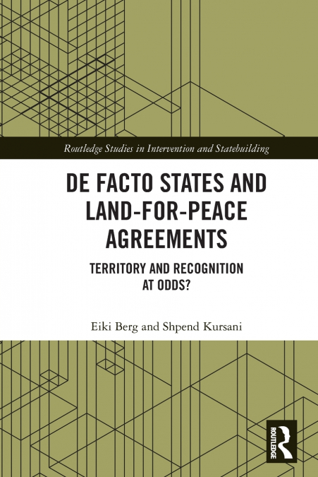 De Facto States and Land-for-Peace Agreements