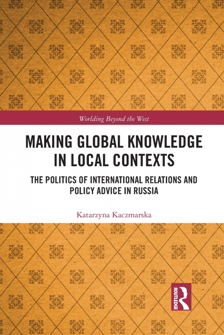 Making Global Knowledge in Local Contexts