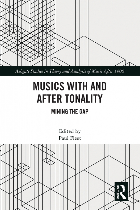 Musics with and after Tonality