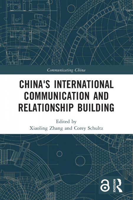 China’s International Communication and Relationship Building