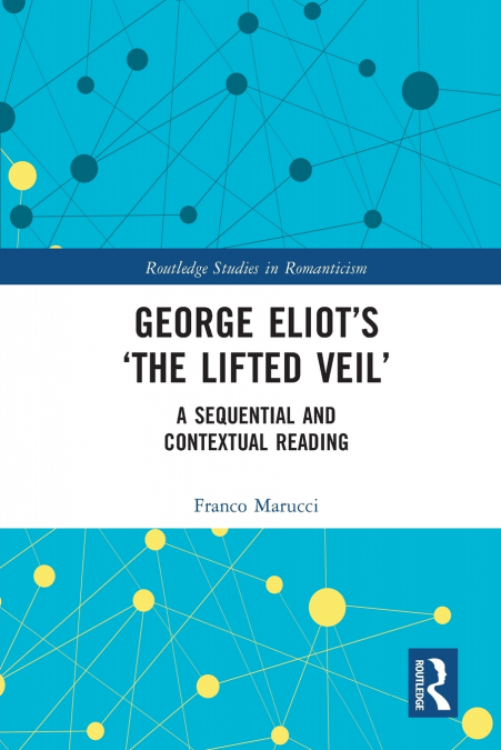 George Eliot’s ’The Lifted Veil’