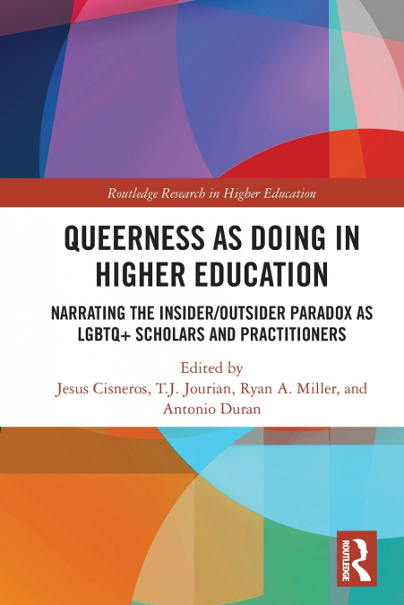 Queerness as Doing in Higher Education
