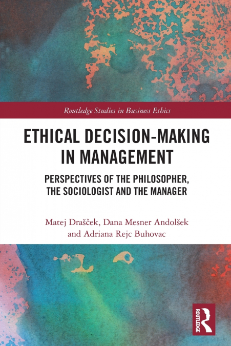 Ethical Decision-Making in Management