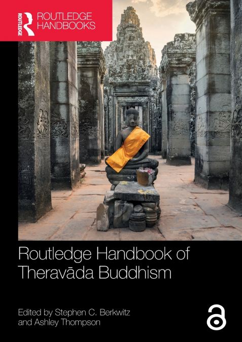 Routledge Handbook of Theravāda Buddhism