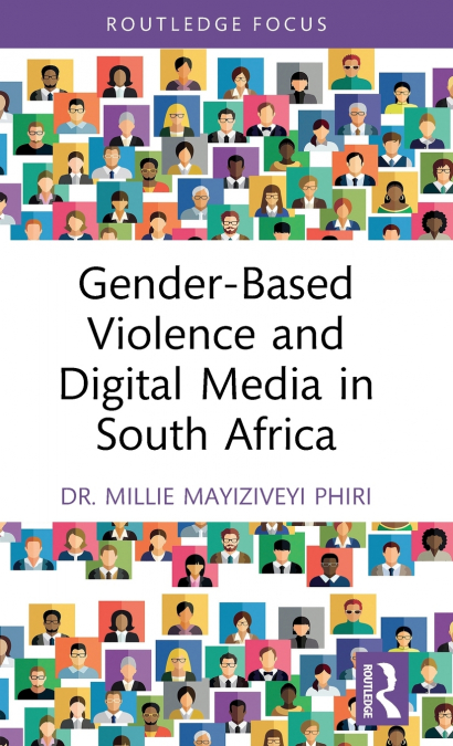 Gender-Based Violence and Digital Media in South Africa