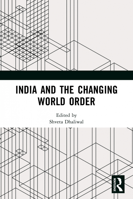 India and the Changing World Order