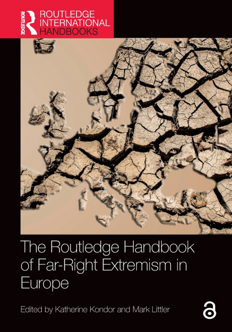 The Routledge Handbook of Far-Right Extremism in Europe
