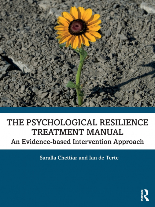 The Psychological Resilience Treatment Manual