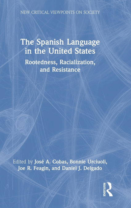 The Spanish Language in the United States