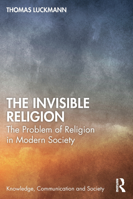 The Invisible Religion