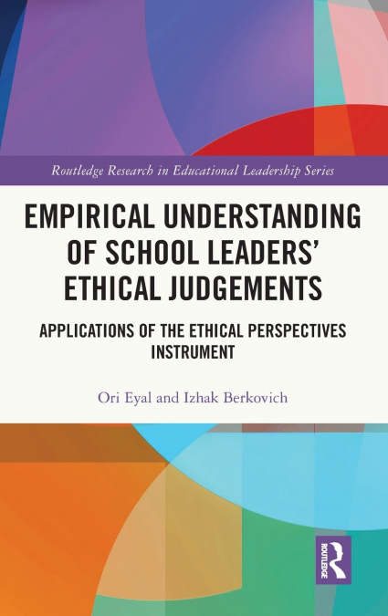 Empirical Understanding of School Leaders’ Ethical Judgements
