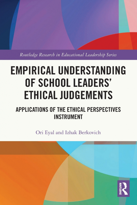 Empirical Understanding of School Leaders’ Ethical Judgements