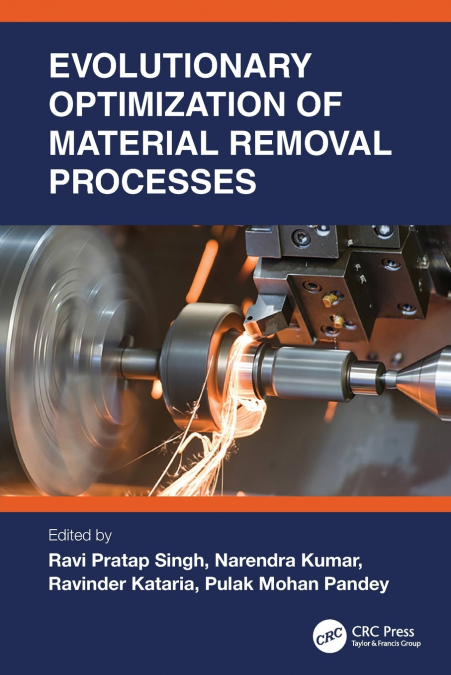 Evolutionary Optimization of Material Removal Processes