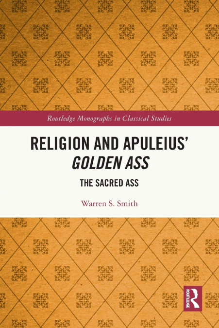Religion and Apuleius’ Golden Ass