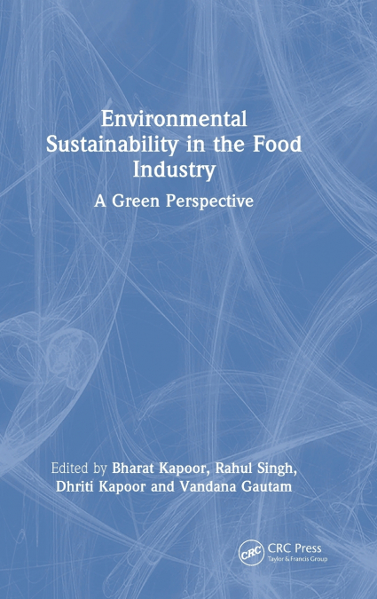 Environmental Sustainability in the Food Industry