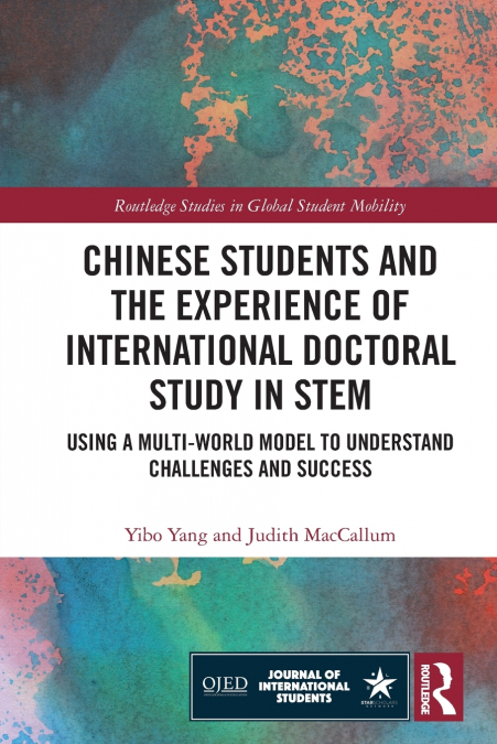 Chinese Students and the Experience of International Doctoral Study in STEM