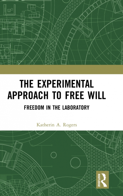 The Experimental Approach to Free Will