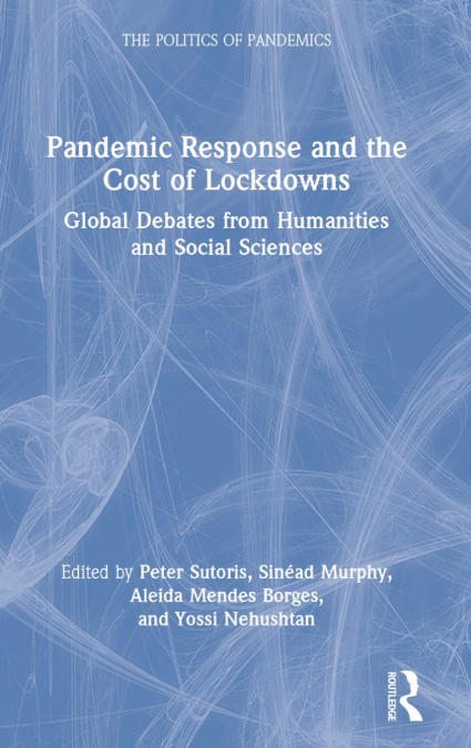 Pandemic Response and the Cost of Lockdowns