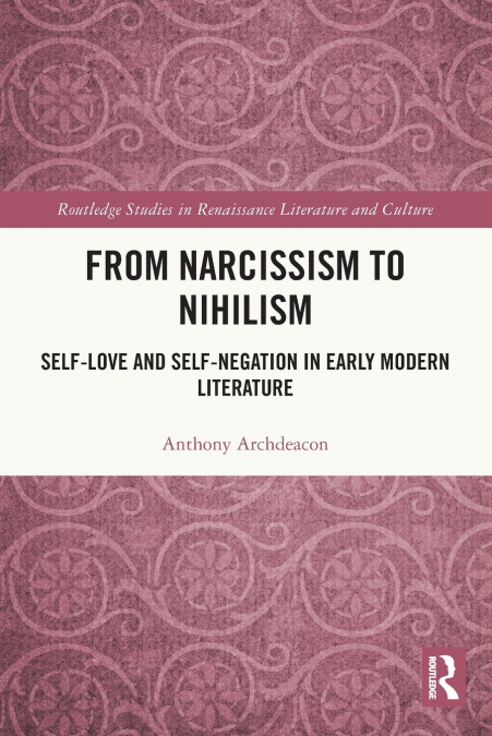 From Narcissism to Nihilism