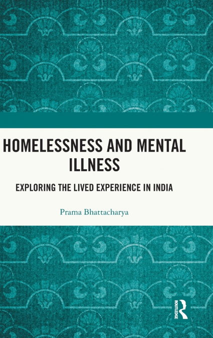 Homelessness and Mental Illness