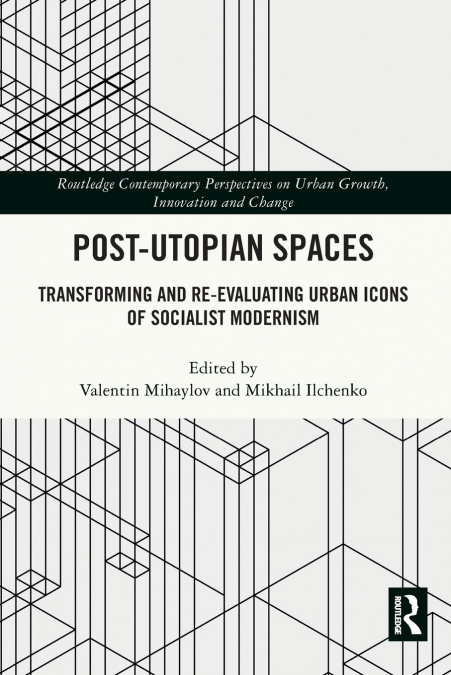 Post-Utopian Spaces