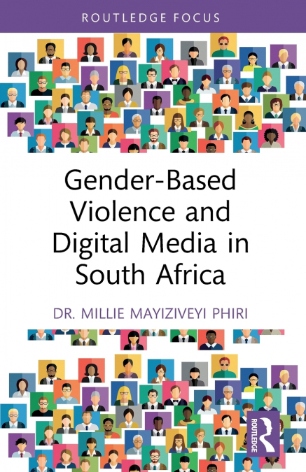 Gender-Based Violence and Digital Media in South Africa