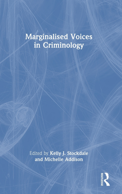 Marginalised Voices in Criminology