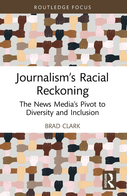 Journalism’s Racial Reckoning
