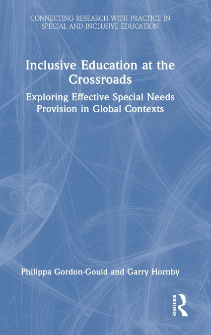 Inclusive Education at the Crossroads