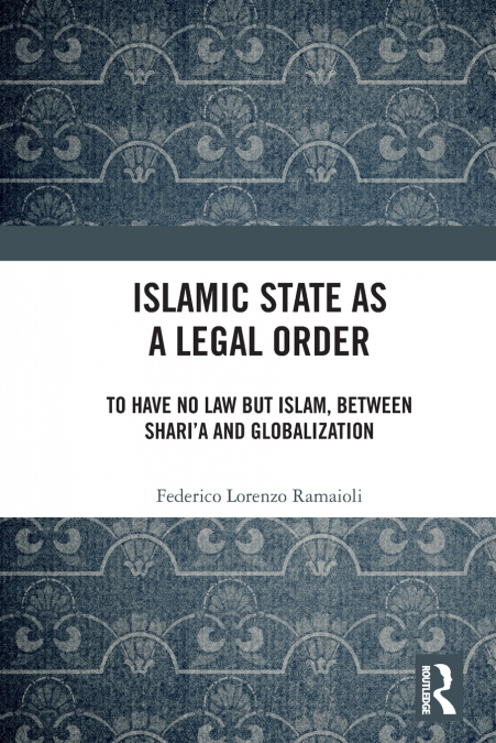 Islamic State as a Legal Order