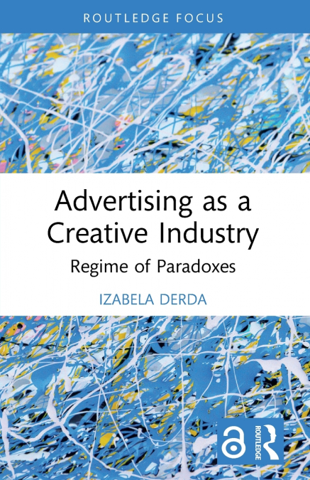 Advertising as a Creative Industry