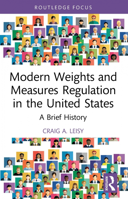 Modern Weights and Measures Regulation in the United States