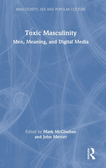 Toxic Masculinity