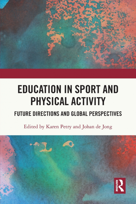 Education in Sport and Physical Activity
