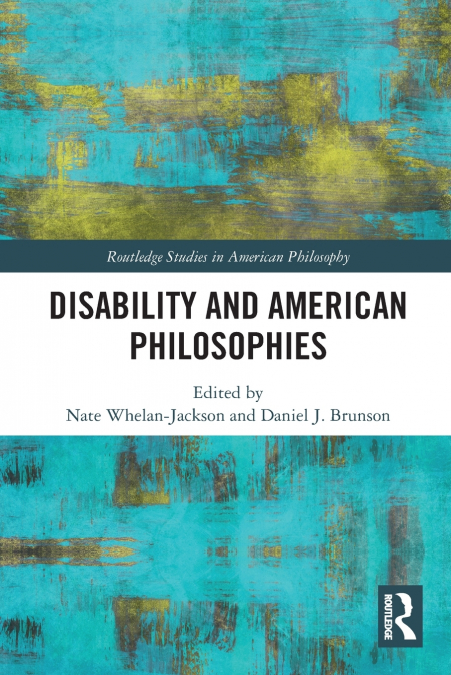 Disability and American Philosophies