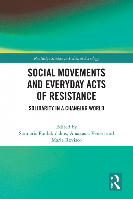 Social Movements and Everyday Acts of Resistance