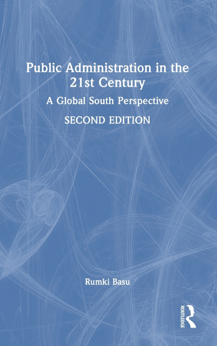 Public Administration in the 21st Century