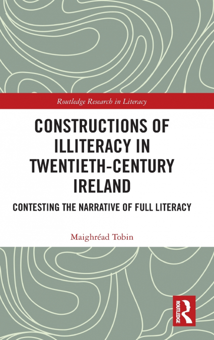 Constructions of Illiteracy in Twentieth-Century Ireland