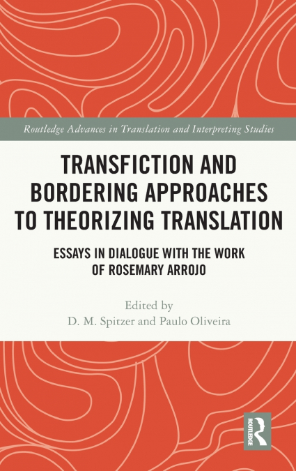 Transfiction and Bordering Approaches to Theorizing Translation