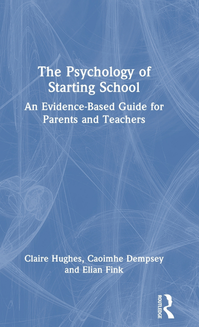 The Psychology of Starting School