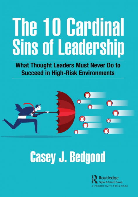 The 10 Cardinal Sins of Leadership