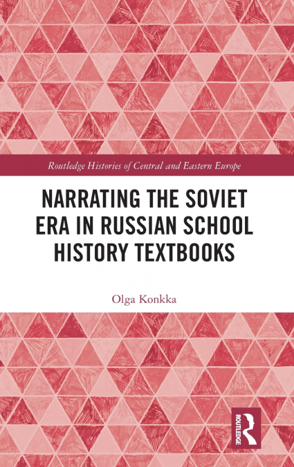 Narrating the Soviet Era in Russian School History Textbooks