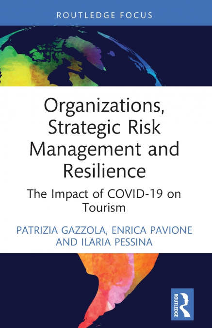 Organizations, Strategic Risk Management and Resilience