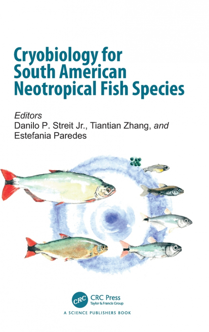 Cryobiology for South American Neotropical Fish Species