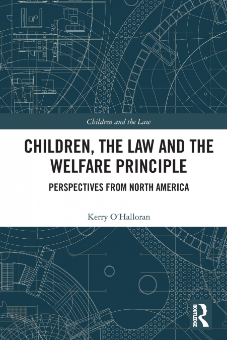 Children, the Law and the Welfare Principle
