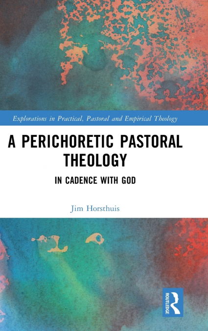 A Perichoretic Pastoral Theology