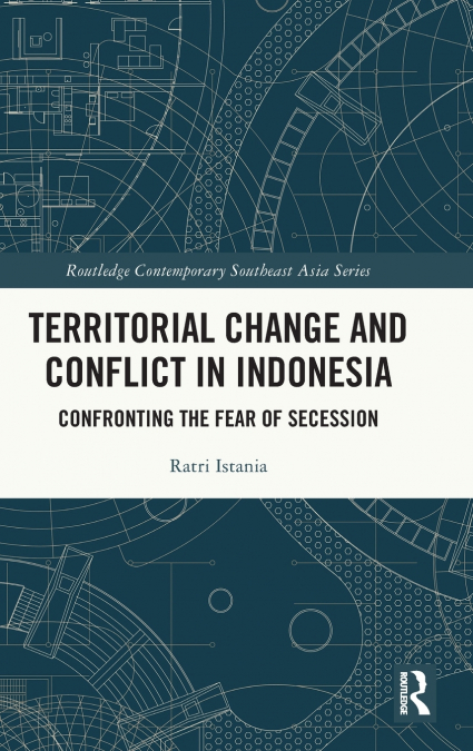 Territorial Change and Conflict in Indonesia